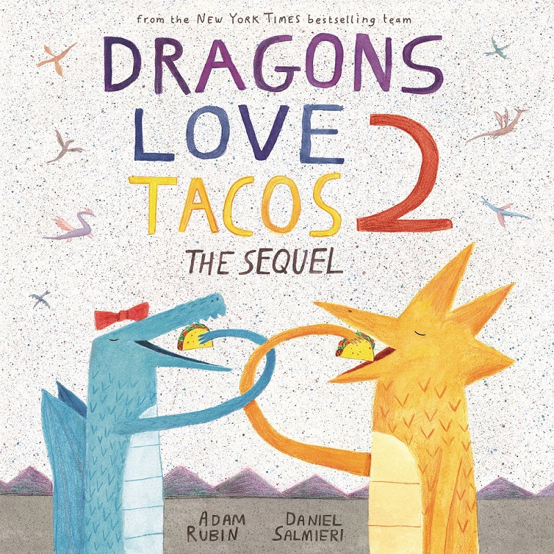 Dragons Love Tacos 2: The Sequel - Bilingual Book and Toy Set