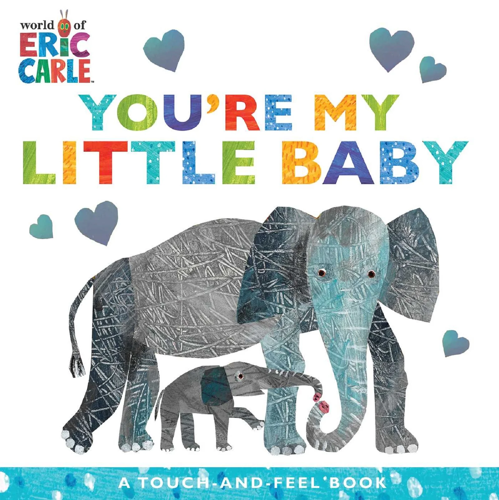 Eric Carle's You're My Little Baby Interactive Board Book